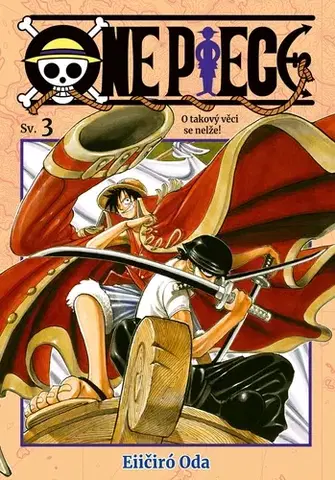 Manga One Piece 3: O takový věci se nelže! - Eiičiró Oda,Petr Kabelka,Eliška Kabelková Vítová