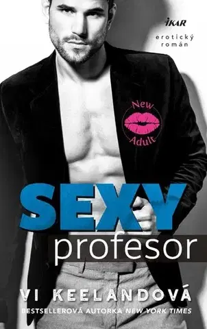 Romantická beletria Sexy profesor - Vi Keelandová