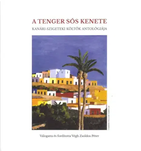 Svetová poézia A tenger sós kenete - Kolektív autorov