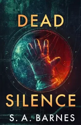 Detektívky, trilery, horory Dead Silence - S.A. Barnes