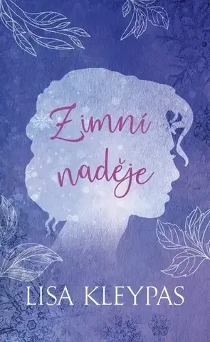 Romantická beletria Zimní naděje - Lisa Kleypas,Jana Vlčková