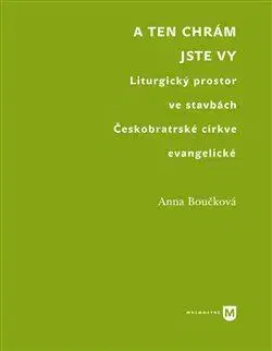 Architektúra A ten chrám jste vy - Anna Boučková
