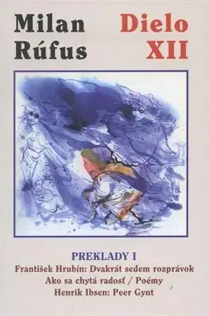 Poézia Dielo XII. - Preklady I - Milan Rúfus