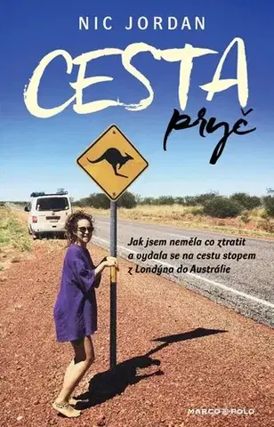 Fejtóny, rozhovory, reportáže Cesta pryč - Nic Jordan