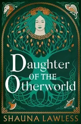 Sci-fi a fantasy Daughter of the Otherworld - Shauna Lawless
