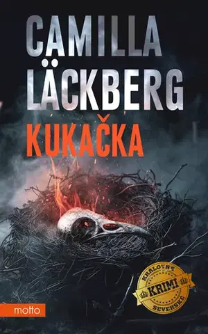 Detektívky, trilery, horory Kukačka - Camilla Läckberg