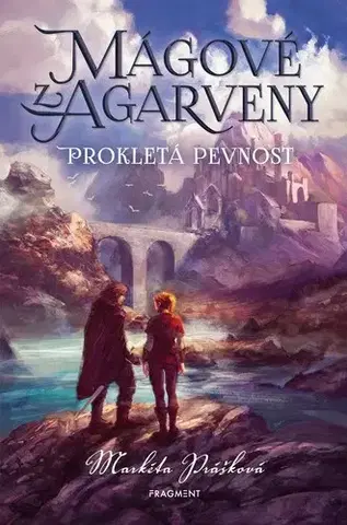 Fantasy, upíri Mágové z Agarveny – Prokletá pevnost - Markéta Prášková