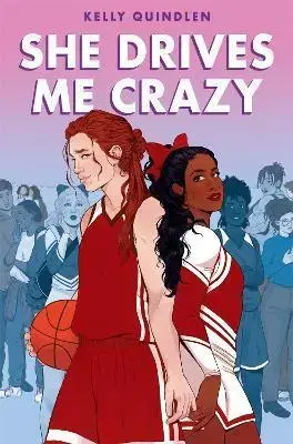 Young adults She Drives Me Crazy - Kelly Quindlen