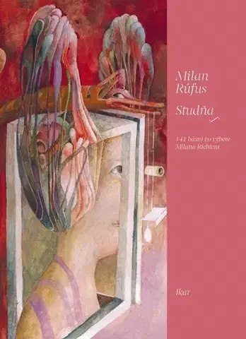 Slovenská poézia Studňa - Milan Rúfus