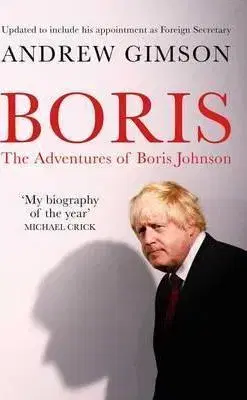 Biografie - ostatné Boris - The Adventures of Boris Johnson - Andrew Gimson