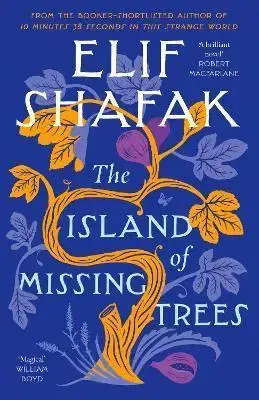 Svetová beletria The Island of Missing Trees - Elif Shafak