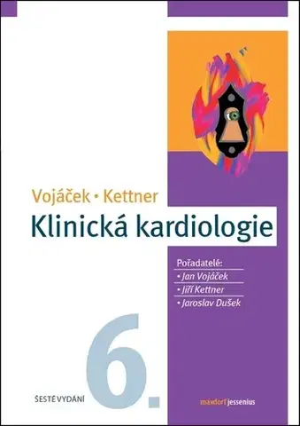 Medicína - ostatné Klinická kardiologie, 6. vydání