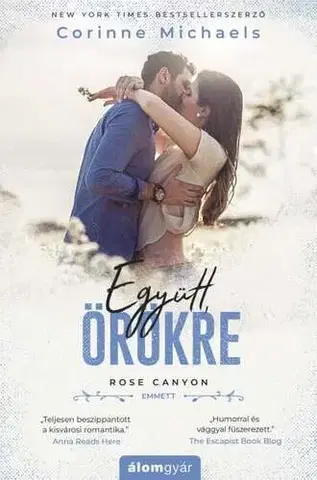 Romantická beletria Együtt, örökre - Michaels Corinne