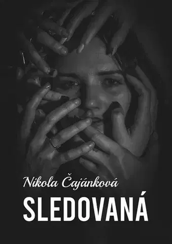 Ezoterika - ostatné Sledovaná - Nikola Čajánková