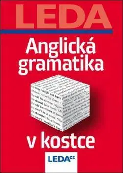 Gramatika a slovná zásoba Anglická gramatika v kostce