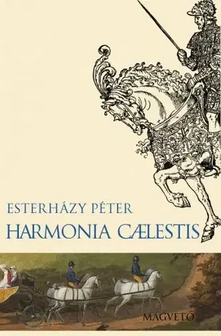Svetová beletria Harmonia caelestis - Péter Esterházy