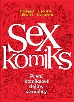 Komiksy Sexkomiks - Laetitia Corynová,Philippe Brenot,Michala Marková