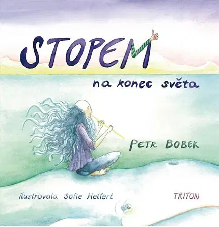 Česká beletria Stopem na konec světa - Petr Bobek