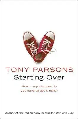 Cudzojazyčná literatúra Starting Over - Tony Parsons