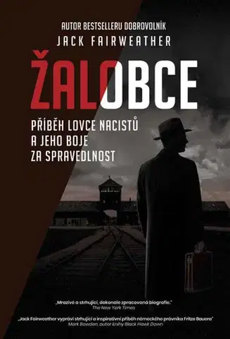 Armáda, zbrane a vojenská technika Žalobce - Jack Fairweather