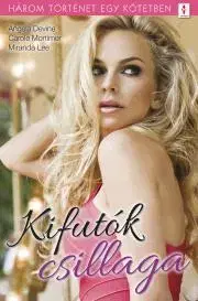 Romantická beletria Kifutók csillaga - Devine Angela,Miranda Lee,Mortimer Carole