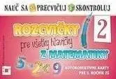 Matematika Rozcvičky pre všetky hlavičky z matematiky 2