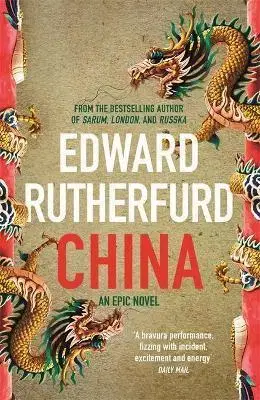 Svetové dejiny, dejiny štátov China - Edward Rutherfurd