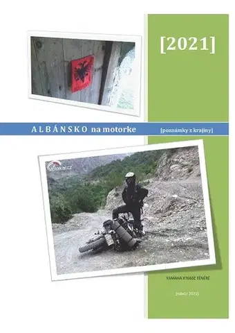 Auto, moto Albánsko na motorke - Marián rabdzi Macko