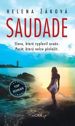 Romantická beletria Saudade - Helena Žáková