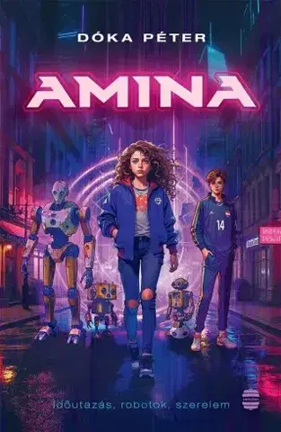 Sci-fi a fantasy Amina - Péter Dóka