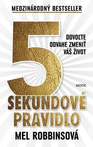 Biznis a kariéra 5 sekundové pravidlo - Mel Robbins