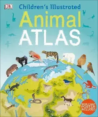 V cudzom jazyku Childrens Illustrated Animal Atlas - Kolektív autorov