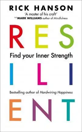 Psychológia, etika Resilient - Rick Hanson