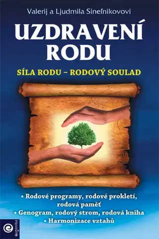 Ezoterika - ostatné Uzdravení rodu - Valerij Sineľnikov,Ljudmila Sineľnikov