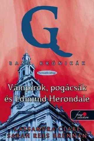 Pre deti a mládež - ostatné Bane krónikák 3 - Vámpírok, pogácsák és Edmund Herondale - Sarah Rees Brennan,Cassandra Clare