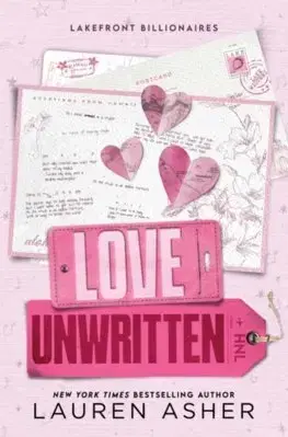 Romantická beletria Love Unwritten - Lakefront Billionaires 2 - Lauren Asher