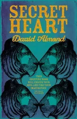 Cudzojazyčná literatúra Secret Heart - David Almond