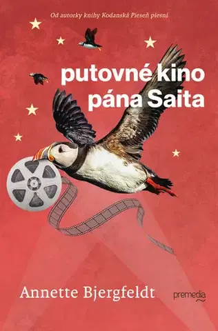 Pre deti a mládež - ostatné Putovné kino pána Saita - Anette Bjergfeldt