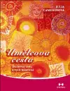 Ezoterika - ostatné Umělcova cesta - Julia Cameronová