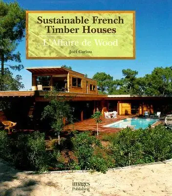 Cudzojazyčná literatúra Sustainable French Timber Houses