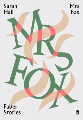 Cudzojazyčná literatúra Mrs Fox - Faber Stories - Sarah Hallová