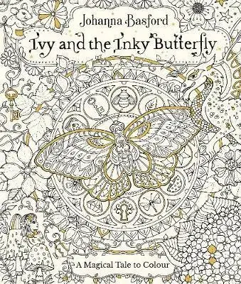 Maľovanky pre dospelých Ivy and the Inky Butterfly - Johanna Basford