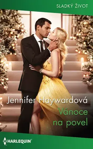 Romantická beletria Vánoce na povel - Hayward Jennifer