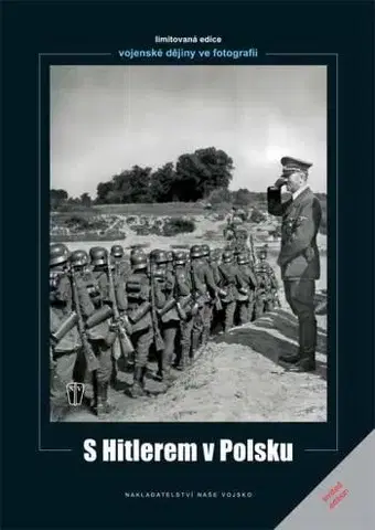 Odborná a náučná literatúra - ostatné S Hitlerem v Polsku - Heinrich Hoffmann