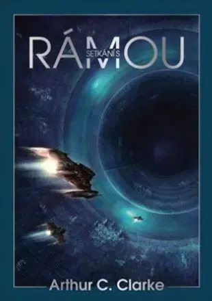 Sci-fi a fantasy Setkání s Rámou - Arthur C. Clarke