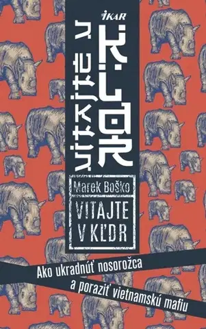 Slovenská beletria Vitajte v KĽDR! - Marek Boško