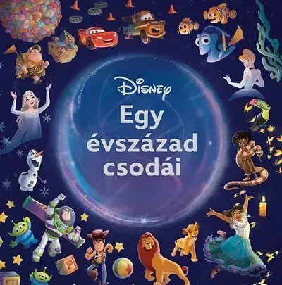 Rozprávky Disney - Egy évszázad csodái