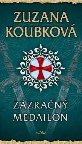 Detektívky, trilery, horory Zázračný medailon - Zuzana Koubková