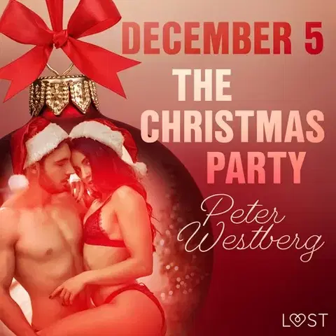 Erotická beletria Saga Egmont December 5: The Christmas Party – An Erotic Christmas Calendar (EN)