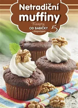 Sladká kuchyňa Netradiční muffiny 5